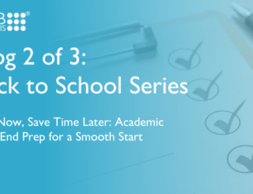 Blog 2 of 3: Back to School Series